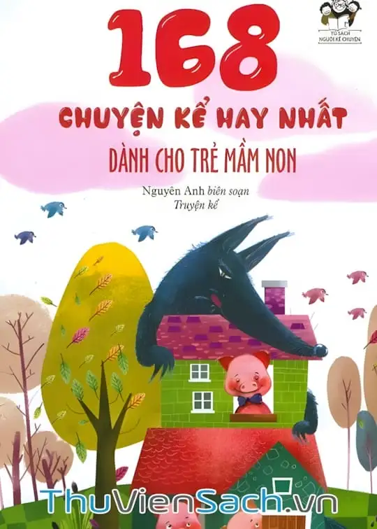 Ảnh bìa sách 168 Chuyện Kể Hay Nhất Dành Cho Trẻ Mầm Non