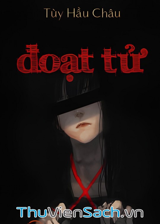 Ảnh bìa sách Đoạt Tử