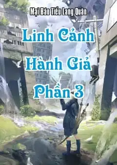 Ảnh Linh Cảnh Hành Giả - Phần 3