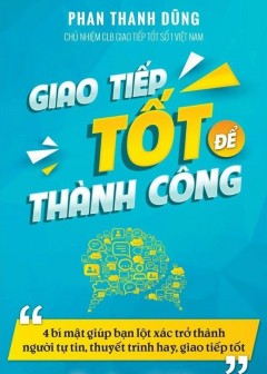 Giao Tiếp Tốt Để Thành Công