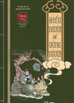 Ảnh Hiểu Người Để Dùng Người