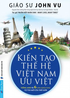 Kiến Tạo Thế Hệ Việt Nam Ưu Việt