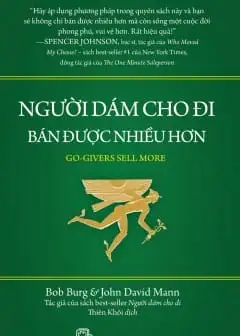 Người Dám Cho Đi Bán Được Nhiều Hơn