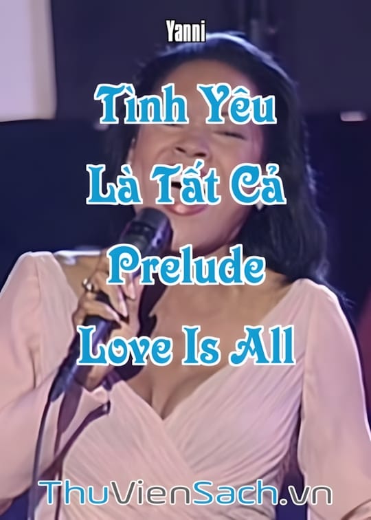 Ảnh bìa sách Tình Yêu Là Tất Cả - Prelude Love Is All