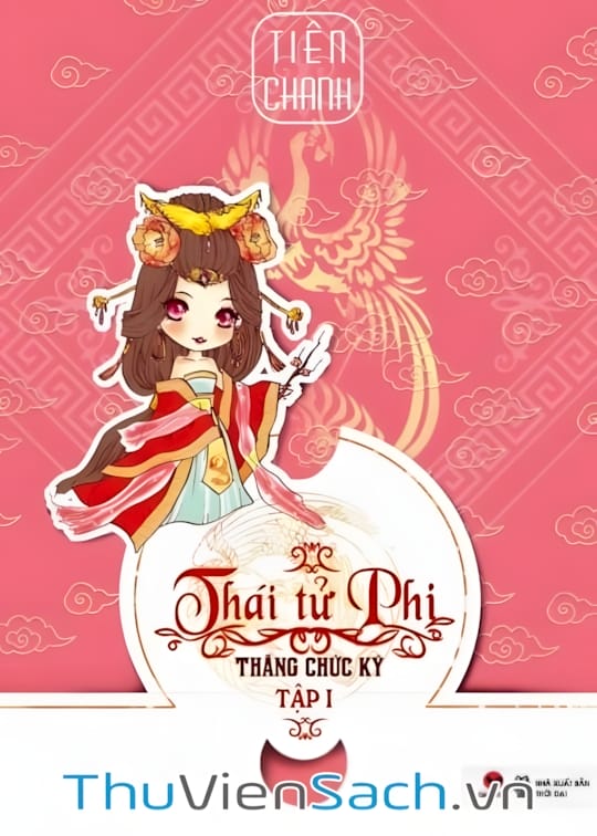 Ảnh bìa sách Thái Tử Phi Thăng Chức Ký