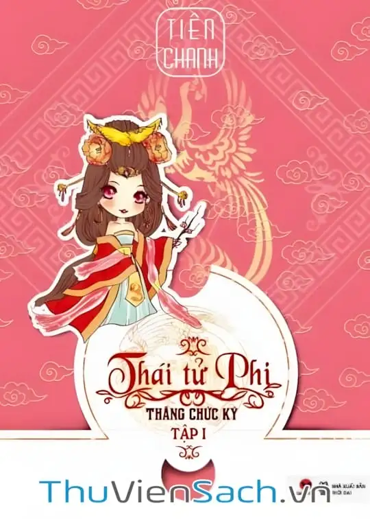 Ảnh bìa sách Thái Tử Phi Thăng Chức Ký