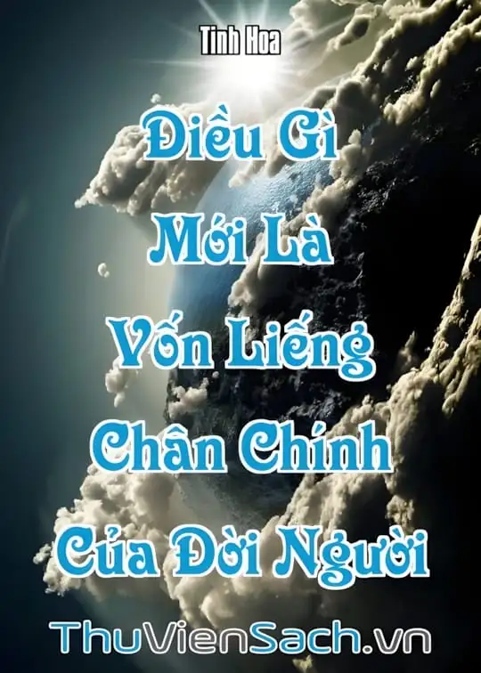 Ảnh bìa sách Điều Gì Mới Là Vốn Liếng Chân Chính Của Đời Người