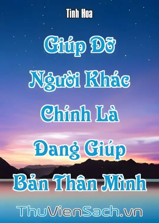 Ảnh bìa sách Giúp Đỡ Người Khác Chính Là Đang Giúp Bản Thân Mình