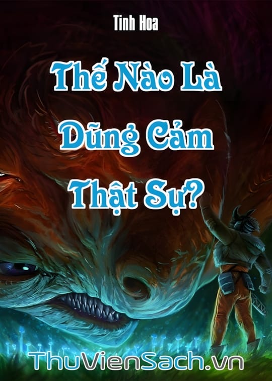 Ảnh bìa sách Thế Nào Là Dũng Cảm Thật Sự?