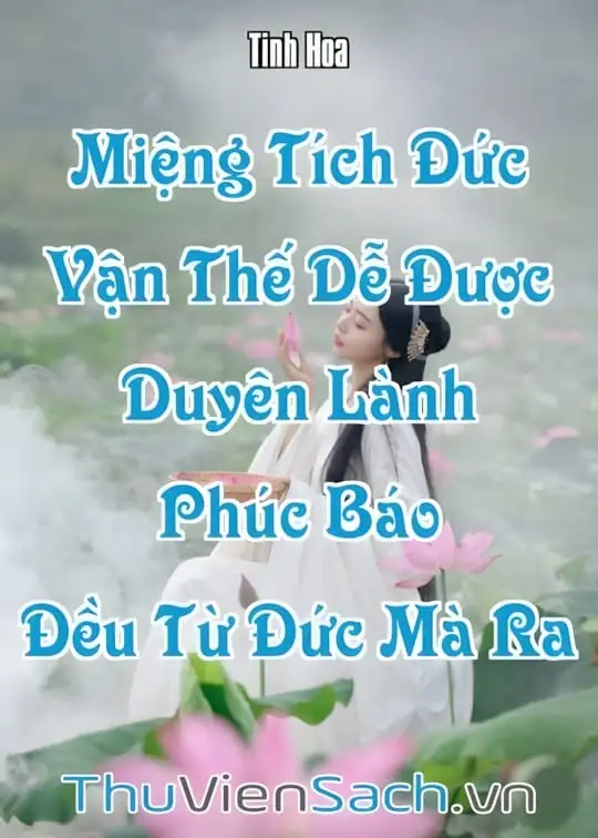 Ảnh bìa sách Miệng Tích Đức Vận Thế Dễ Được, Duyên Lành Phúc Báo Đều Từ Đức Mà Ra